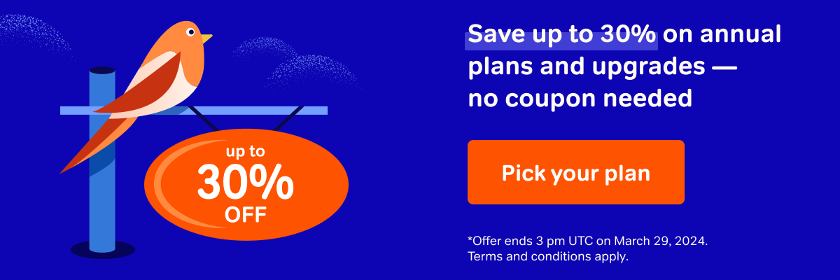 Save up to 30% on annual plans and upgrades — no coupon needed